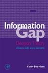 Information Gap Decision Theory: Decisions under Severe Uncertainty