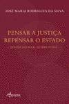 Pensar a justiÇa repensar o estado