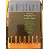 Hardcover A Distant Thunder: Intimate Recollections of the Kaiser's Court (A Clio History Book) Book
