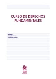 Curso de derechos fundamentales (Manuales de Derecho Constitucional -Chile-)