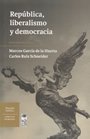 REPUBLICA LIBERALISMO Y DEMOCRACIA 9560002635 Book Cover