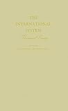 The International System: Theoretical Essays