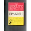 Hardcover THE BERLITZ SELF-TEACHER SPANISH Book