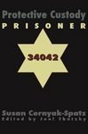 Paperback Protective Custody: Prisoner 34042 Book