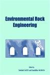 Environmental Rock Engineering: Proceedings of the First Kyoto International Symposium on Underground Environment, Kyoto, Japan, 17-18 March 2003