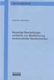  Neuartige Bearbeitungsverfahren zur Modifizierung senkerodierter Randschichten (Berichte aus der Werkstofftechnik)