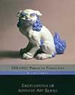 Hirado--Prince of Porcelains