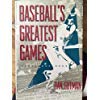 Hardcover Baseball's Greatest Games Book