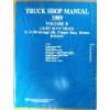 Truck Shop Manual 1989 Volume B Light Duty Truck E, F-150 Through 350, F-super Duty, Bronco Engine