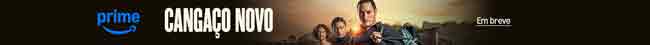 Cangaço Novo. Em breve. Prime.