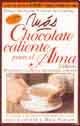 Mas Chocolate Caliente Para El Alma (Spanish Edition)