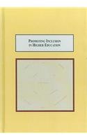 Promoting Inclusion in Higher Education: The Challenge for Universities in the 21st Century 0773448683 Book Cover