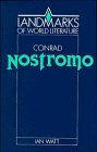 Conrad: Nostromo (Landmarks of World Literature)
