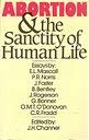 Abortion and the Sanctity of Human Life 0853644179 Book Cover