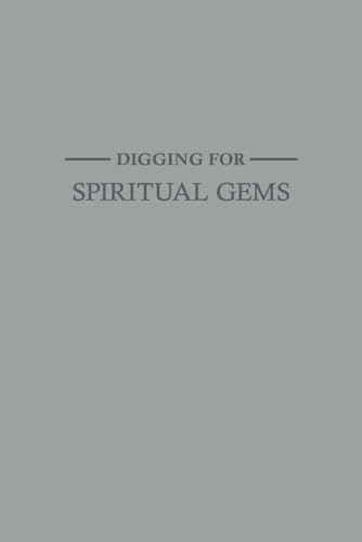 Digging for Spiritual Gems: JW Gift and Bible Journal for Jehovah's Witnesses |Digging for Spiritual Gems a Pioneer School Gift and JW Bible Study Notebook | JW Baptism Gifts 6x9