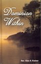 Dominion Within 0930227506 Book Cover