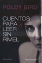 Paperback CUENTOS PARA LEER SIN RIMMEL (Spanish Edition) [Spanish] Book