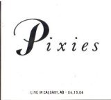  Live in Calgary Alberta 4/19/04 [LIMITED EDITION] [AUTHORIZED BOOTLEG] [LIVE] [DOUBLE CD]