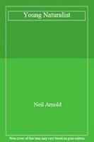 Young Naturalist 0706362195 Book Cover