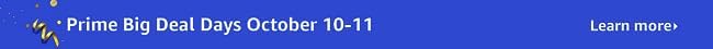 Prime Big Deal Days is October 10-11. Learn more.