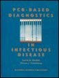 Pcr-Based Diagnostics in Infectious Disease