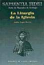  LITURGIA DE LA IGLESIA,LA (SIN COLECCION)