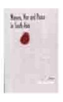 Buy Women, War and Peace in South Asia: Beyond Victimhood to Agency — BookShops.in