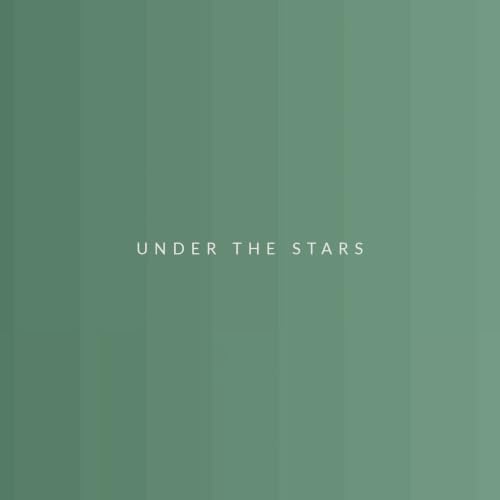 Under the Stars