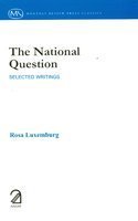 THE NATIONAL QUESTION; SELECTED WRITINGS
