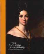 Portada de Catalogo Teje el Cabello una Historia. El Peinado en el Romanticismo