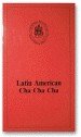 Latin American Cha Cha B000PH14W6 Book Cover