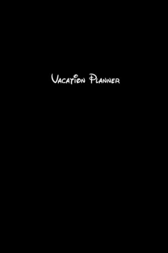 Vacation Planner: Plan a Magical Vacation