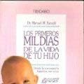 Primeros mil días de la vid...