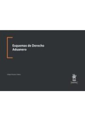 Esquemas de Derecho Aduanero (Esquemas -Mexico-)