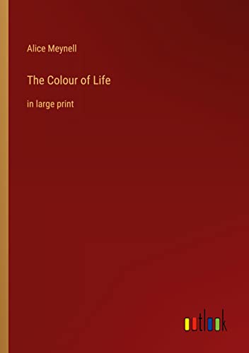 The Colour of Life: in large print