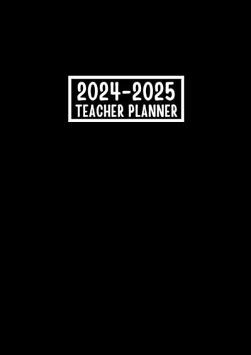 Teacher Planner 2024-2025: Lesson Plan Grade and Record Book for Teachers from August 2024 to July 2