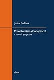 Rural Tourism Development: A Network Perspective