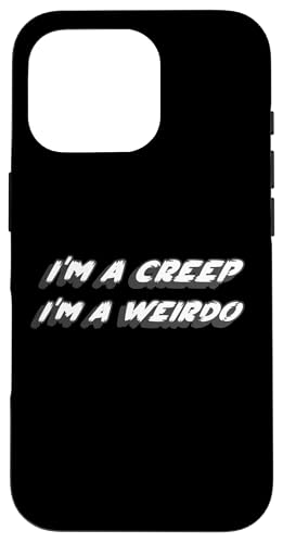 I'm a Creep I'm a Weirdo | 1990�N��̉̋� ���y �X�}�z�P�[�X iPhone 16 Pro �p