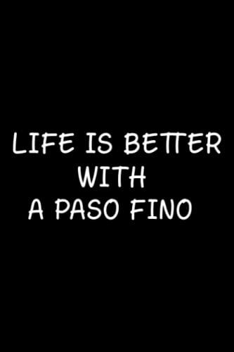 Rum Tasting Journal - Life is Better with a Paso Fino Nice - Horse Gift for Women: A Paso Fino, Rum Tasting Log Book, Diary, Notebook for ... Rum - Rum Lovers Gifts for Men & Women,Mom