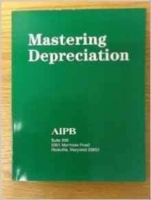 Paperback Mastering Depreciation (Professional Bookkeeping Certification) Book