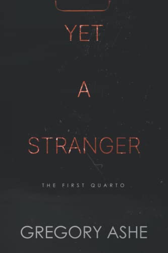 Yet a Stranger: 2 (The First Quarto) view 2