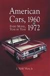 American Cars, 1960-1972: Every Model, Year by Year