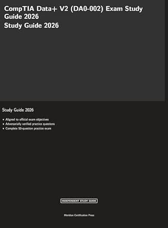 CompTIA Data+ V2 (DA0-002) Exam Study Guide 2026 : Meridian ...