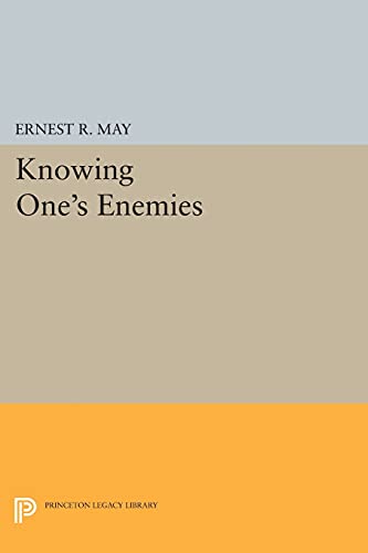Knowing One's Enemies (Princeton Legacy Library)