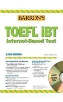 Barron' s Toefl IBT: Internet- Based Test (BARRON'S HOW TO PREPARE FOR THE TOEFL TEST OF ENGLISH AS A FOREIGN LANGUAGE)
