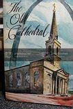 Old Cathedral B0007EE7YY Book Cover