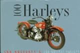  100 Harleys: Tod Rafferty\'s 100 Hottest Harleys