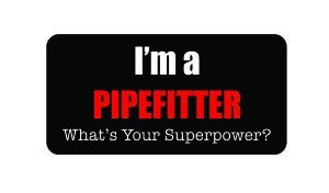 3pcs I'm a pipefitter what's your superpower? funny hard hat/helmet vinyl decal sticker