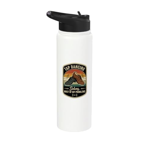 Retro Tap Dancing Solves Most Of My Problems Funny Dancer Stainless Steel Insulated Water Bottle