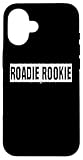 Roadie Rookie